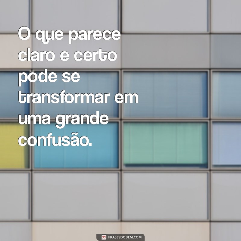 O Certo Sempre Sai Como Errado: Entenda a Paradoxo e Aprenda com os Erros 