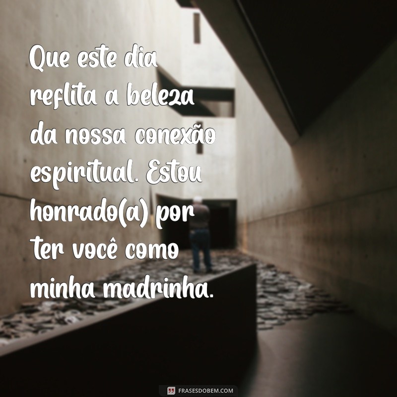 Mensagens Emocionantes para Madrinhas de Consagração: Celebre com Amor e Gratidão 