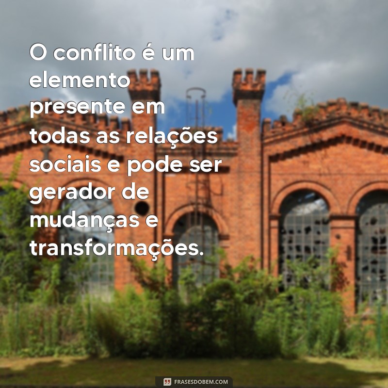 Descubra as melhores frases de sociologia para refletir sobre a sociedade 