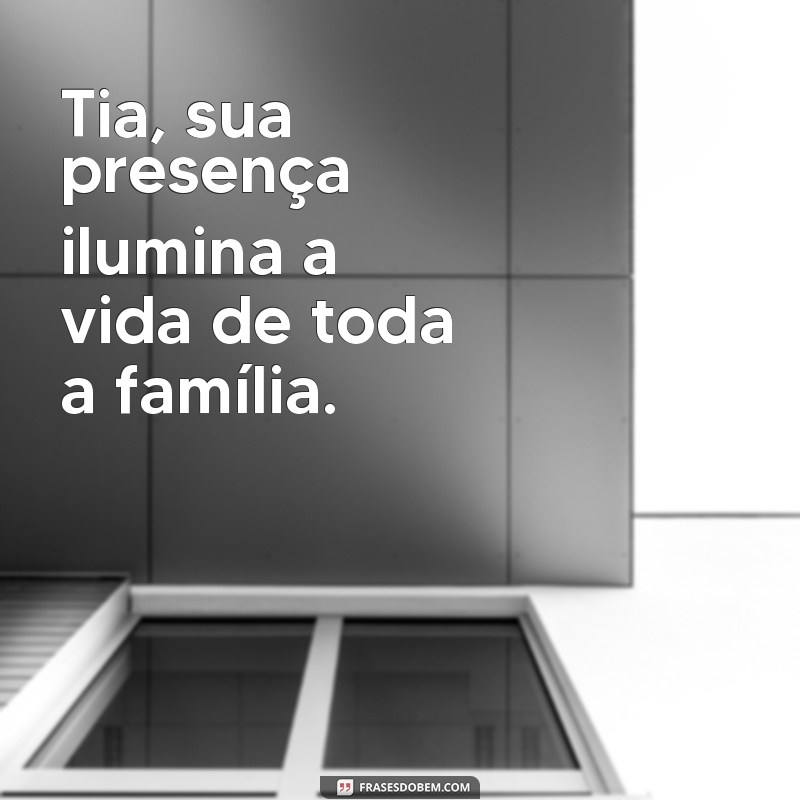 Descubra as melhores frases para homenagear suas tias no Dia das Tias 