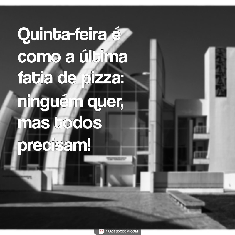 Frases Engraçadas para Uma Quinta-Feira Alegre: Espalhe Sorrisos! 