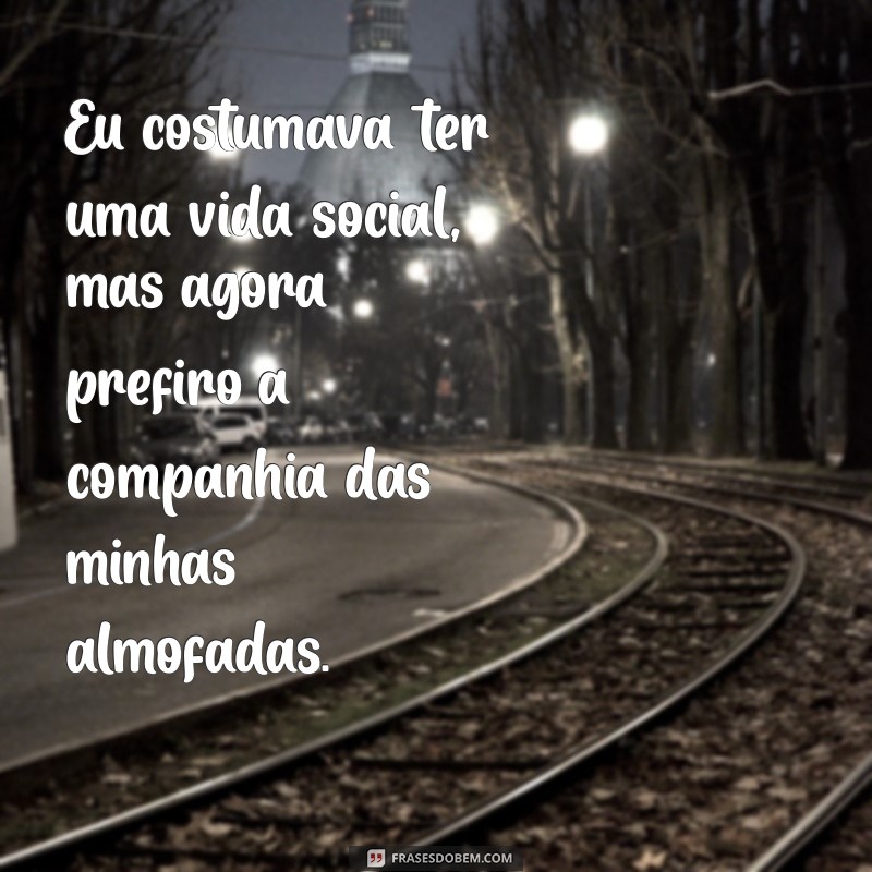 Frases do Dia: Humor para Alegrar Seu Dia 