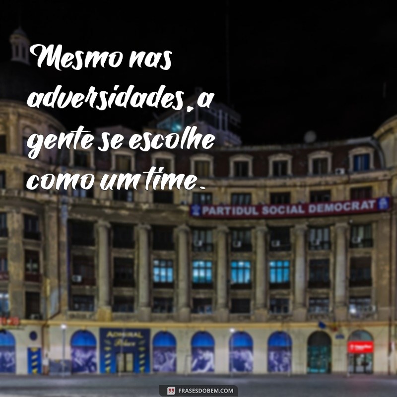 Frases Inspiradoras sobre Escolhas Diárias: A Gente se Escolhe Todos os Dias 