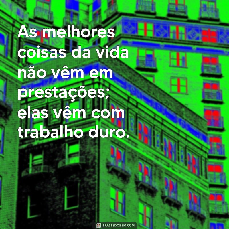 Frases Impactantes sobre Não Vender Fiado: Aprenda a Valorizar Seu Trabalho 