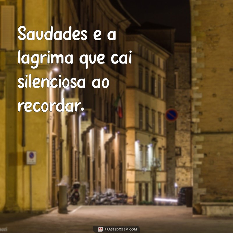 Saudades: Entenda o Significado e a Origem dessa Palavra Emocional 