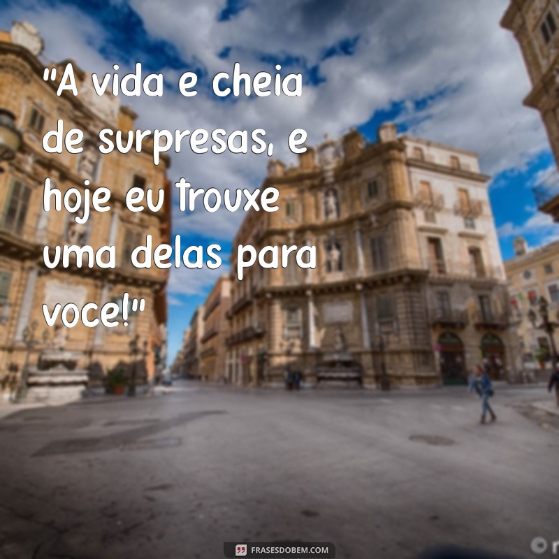 frases para presente surpresa 