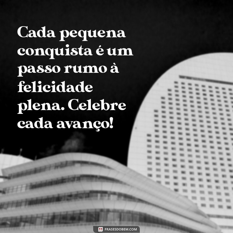 Frases Inspiradoras para Acreditar que Tudo Vai Melhorar 