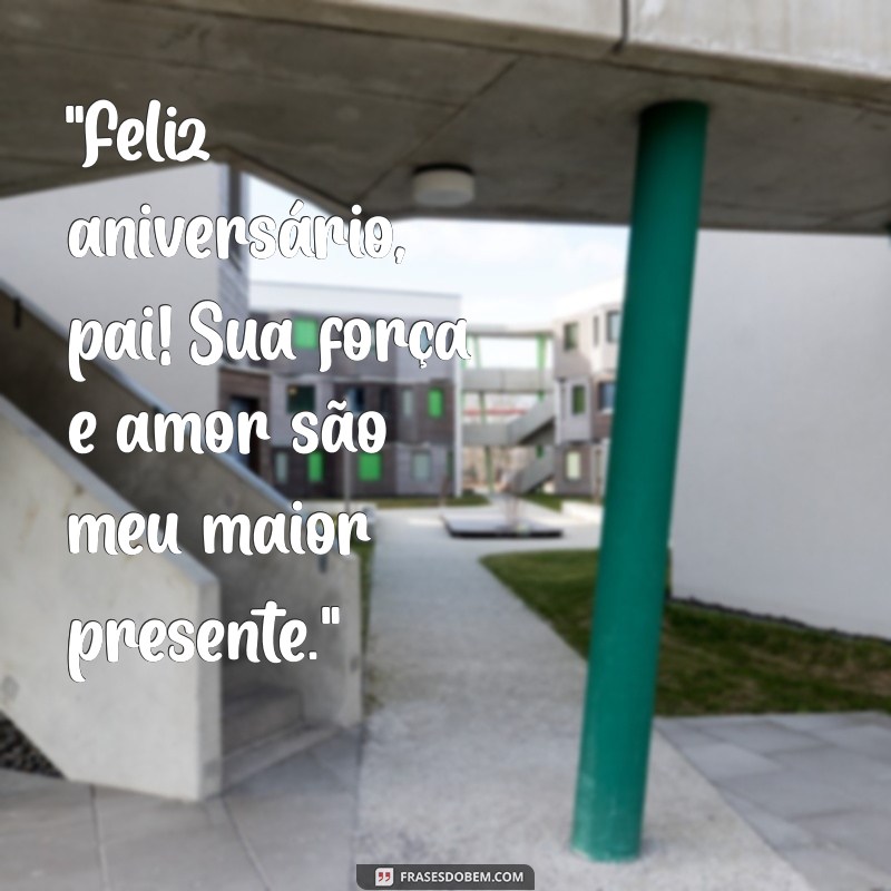 frases aniversário pai 