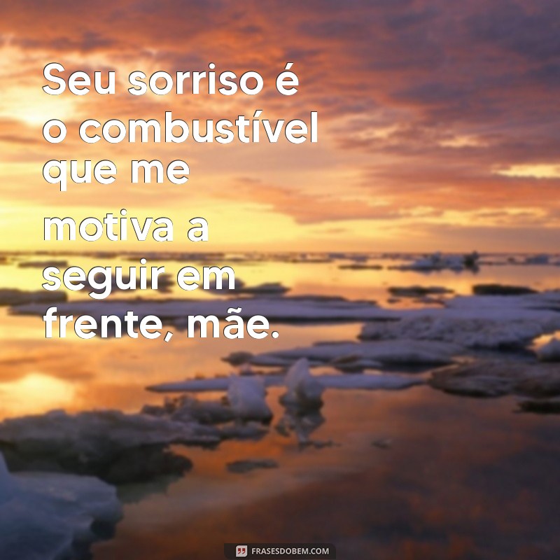 As Frases Mais Bonitas para Celebrar o Dia das Mães 