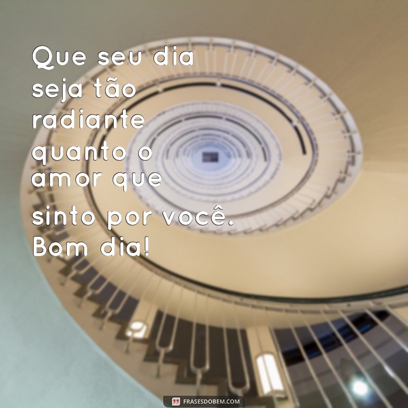 130 Frases de Bom Dia para Surpreender Seu Marido e Fortalecer o Amor 