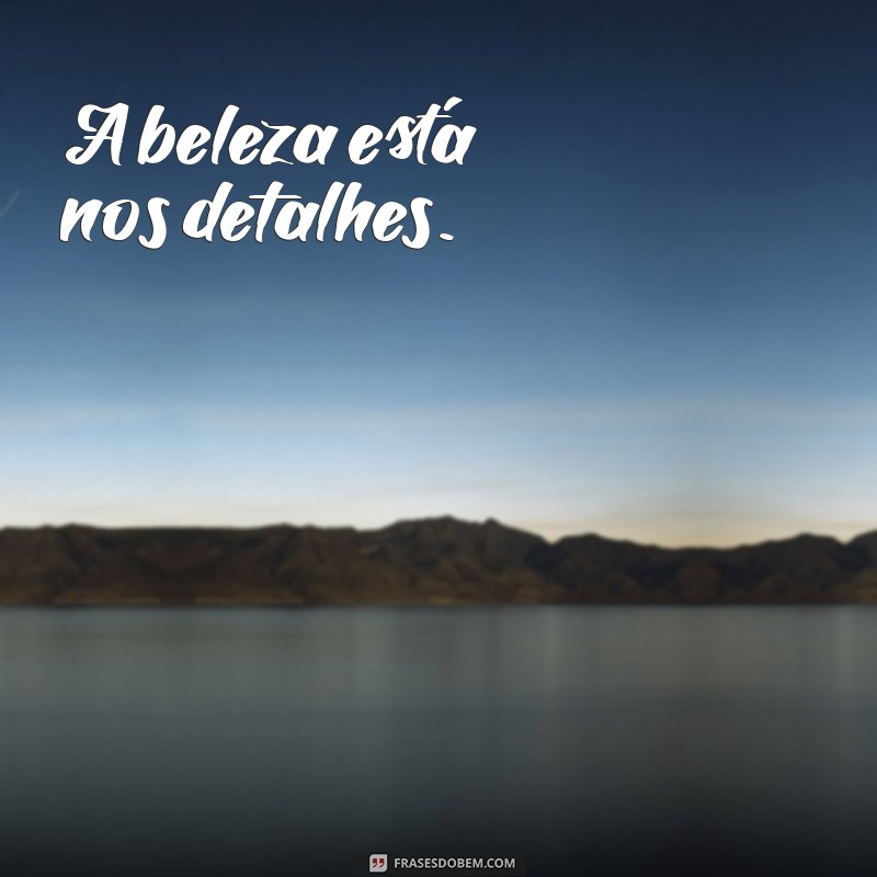 50 Frases Inspiradoras para Acompanhar Suas Fotos de Maquiagem 