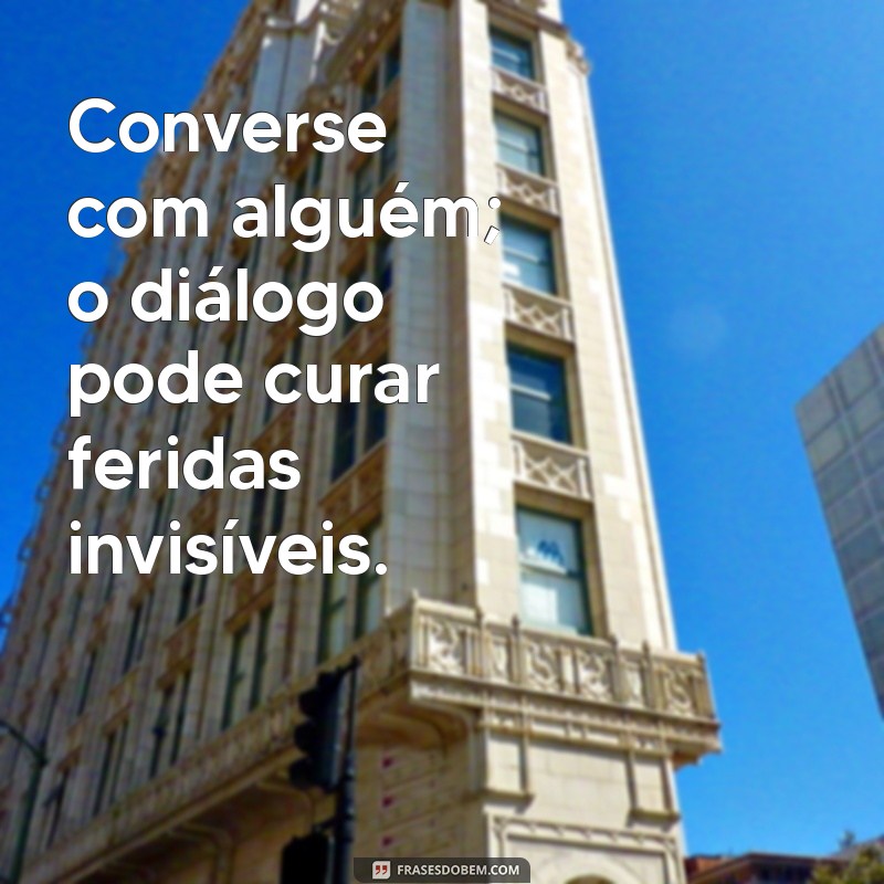 Frases Inspiradoras para Cuidar da Sua Saúde Mental 