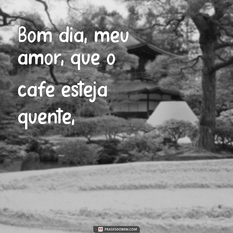 Poemas Românticos de Bom Dia: Encante Seu Amor com Palavras 