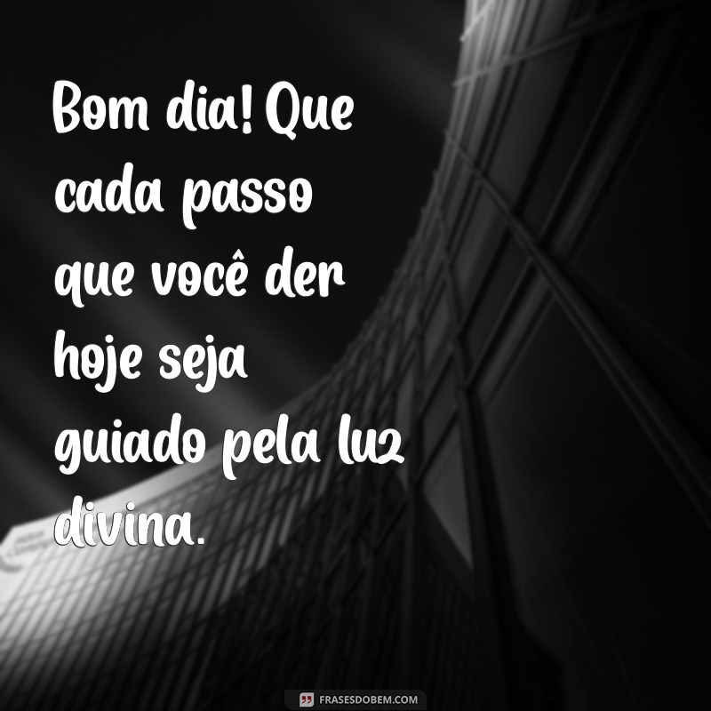 Frases de Bom Dia Abençoado por Deus para Compartilhar no WhatsApp 