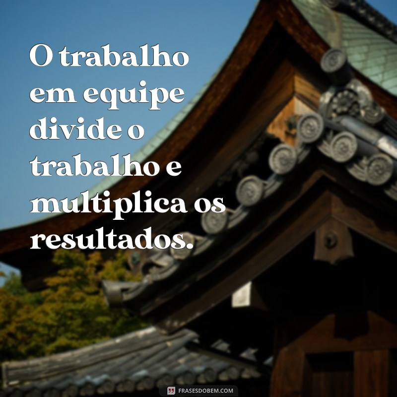 30 Frases de Motivação para Impulsionar Seu Desempenho no Trabalho 