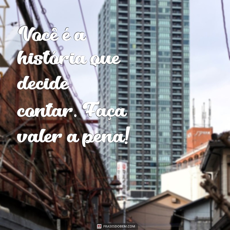 Frases Motivadoras para Fotos: Inspire e Encante suas Redes Sociais 