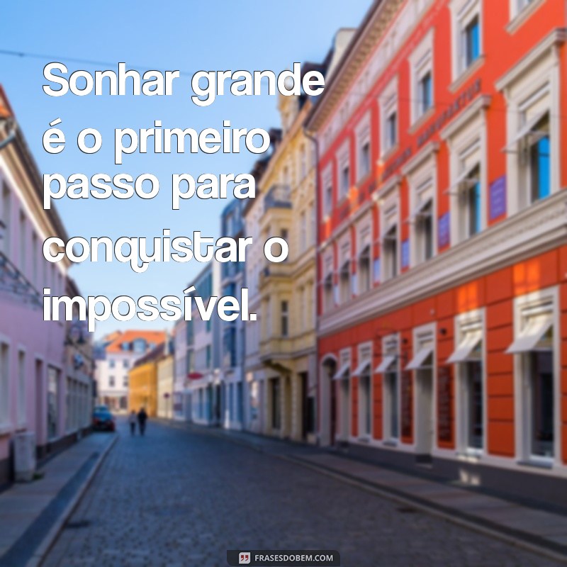 Frases Inspiradoras para Definir e Alcançar Seus Objetivos 