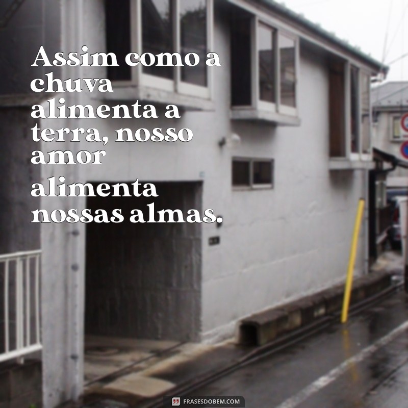 Descubra as mais belas frases de amor inspiradas pela chuva 