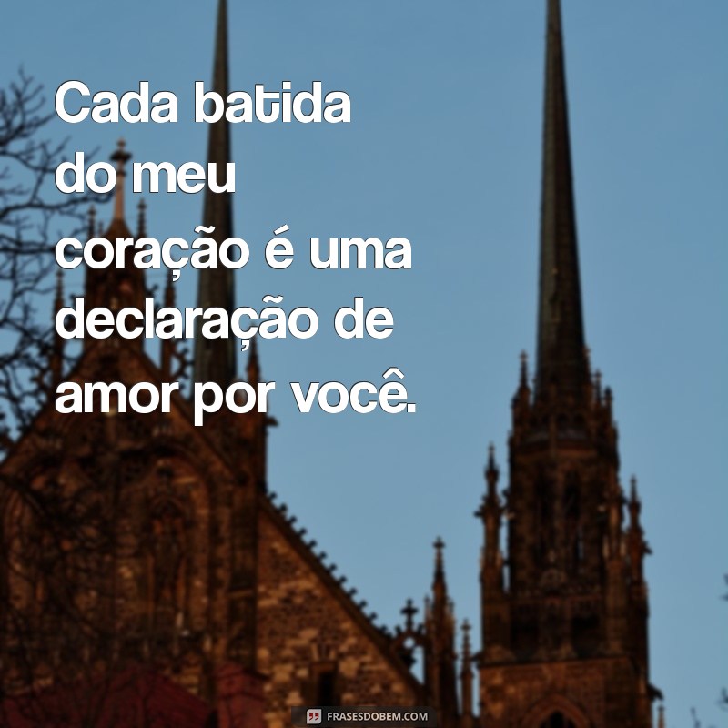 Frases Apaixonadas para Namorado: Declare Seu Amor com Estilo 