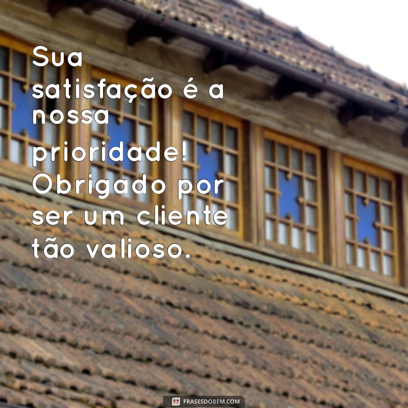 Top 20 Frases Prontas de Agradecimento ao Cliente para Encantar e Fidelizar 