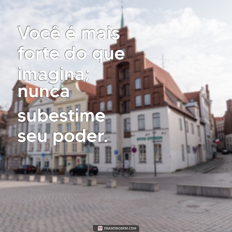 Frases Motivacionais para Transformar sua Vida: Inspire-se e Supere Desafios 