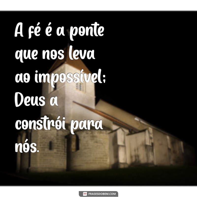 Versículo Inspirador: Porque Para Deus Nada É Impossível 