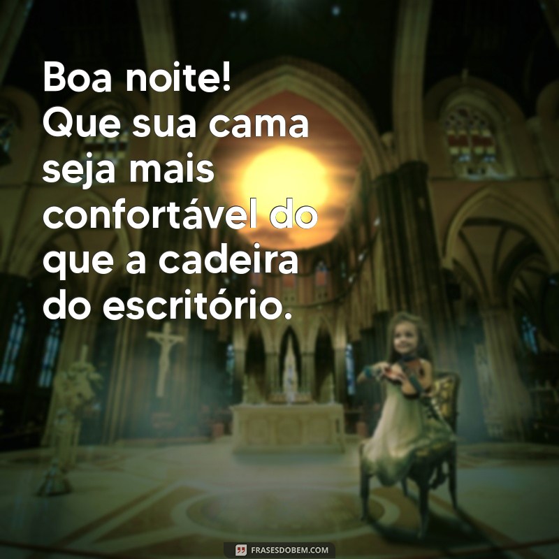 Boa Noite Irônico: Frases Engraçadas para Encerrar o Dia com Humor 