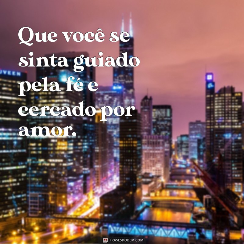 Frases Inspiradoras para Começar um Dia Abençoado 