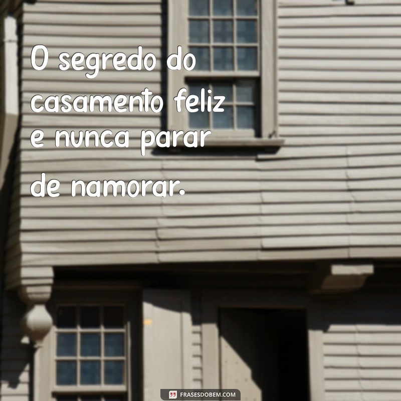 Frases Inspiradoras para Casamento: Celebre o Amor com Palavras 