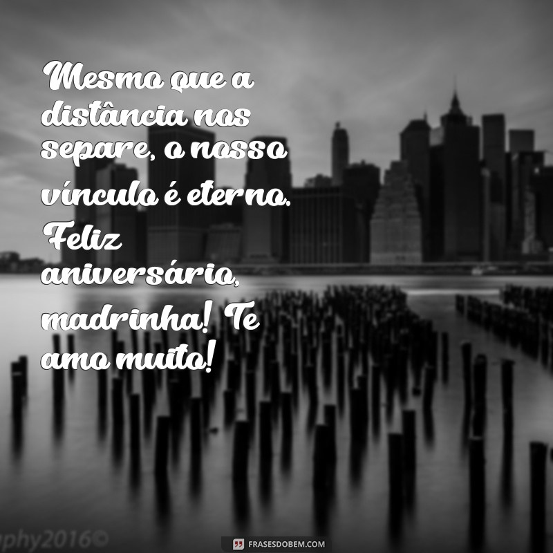 Mensagem de Aniversário Especial para Madrinha Distante: Como Celebrar a Distância 