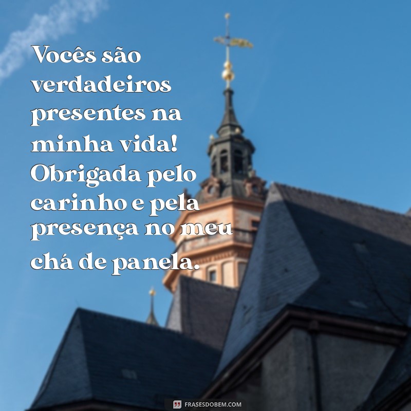 Como Escrever Mensagens de Agradecimento para Chá de Panela: Dicas e Exemplos 