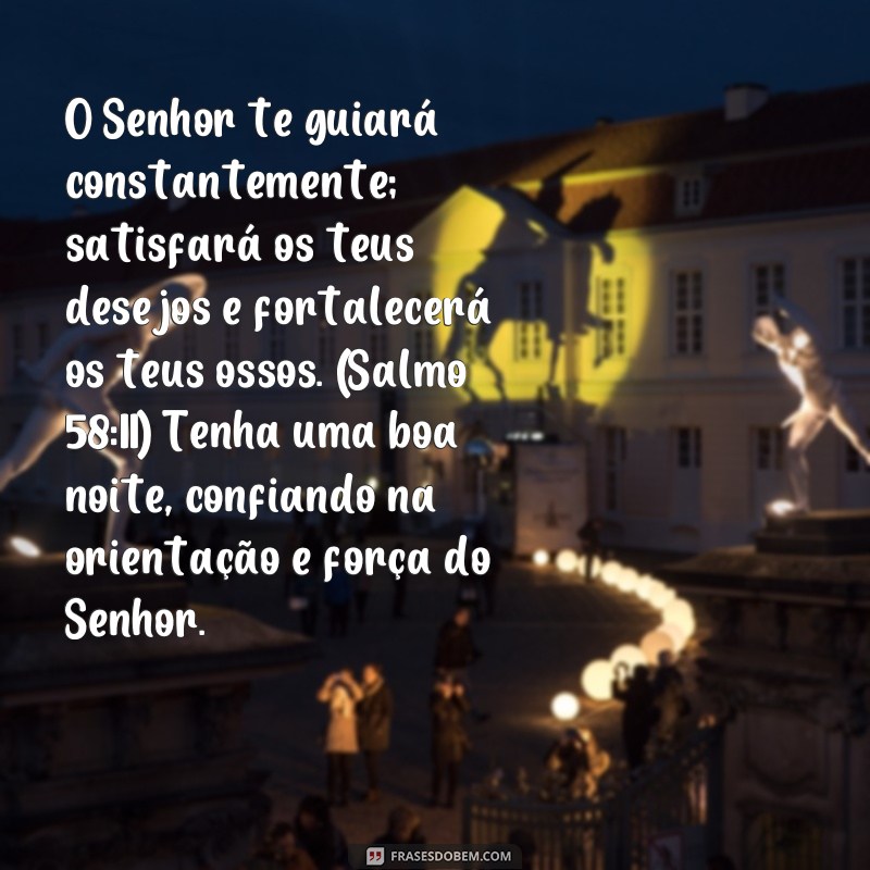 Encante sua noite com as melhores frases de boa noite com salmo 