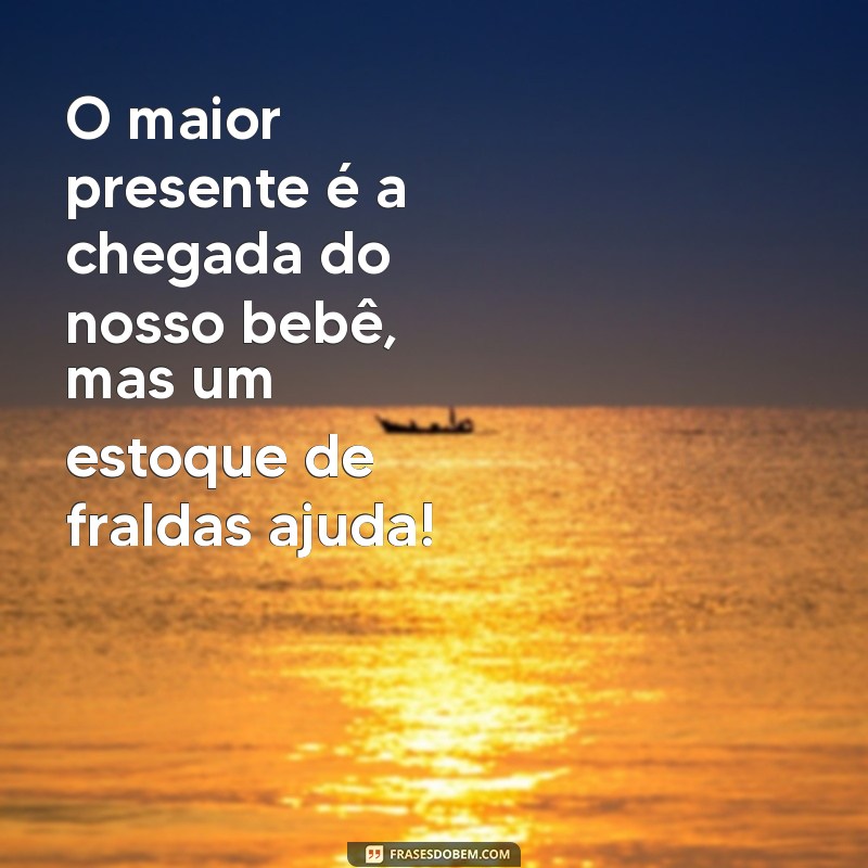 Frases Criativas e Divertidas para Chá de Fralda: Inspire-se! 