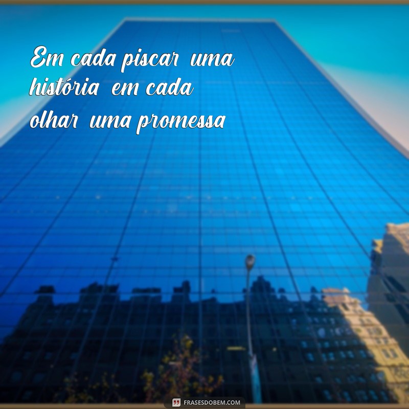 Desvendando a Linguagem dos Olhos: Mensagens que Falam Sem Palavras 