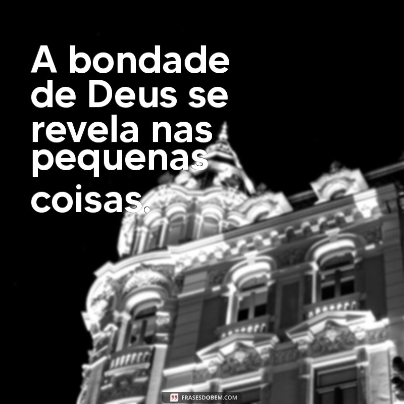 Frases Curtas Inspiradoras sobre Deus para Refletir e Compartilhar 