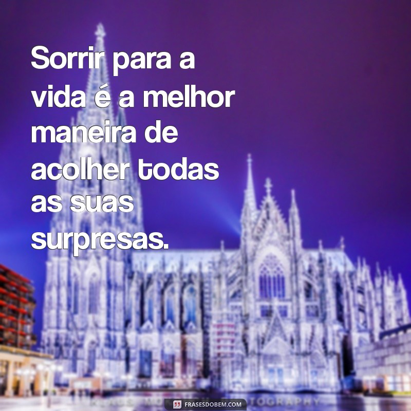 Frases Inspiradoras para Estar de Bem com a Vida: Encontre a Sua Motivação 