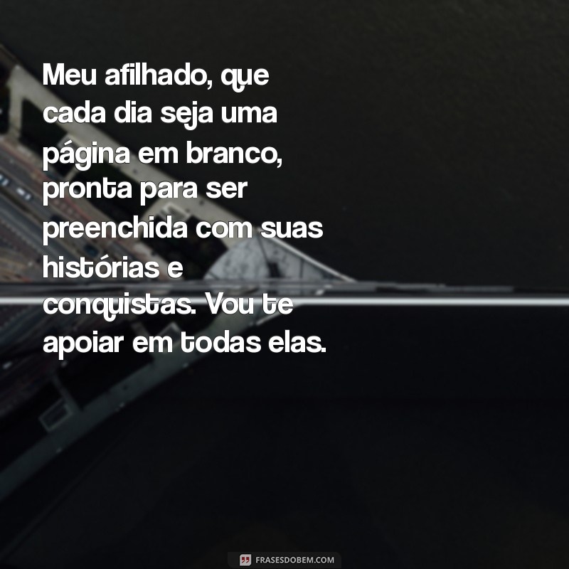 Mensagem Emocionante de Padrinho para Afilhado: Inspire-se com Nossas Frases! 