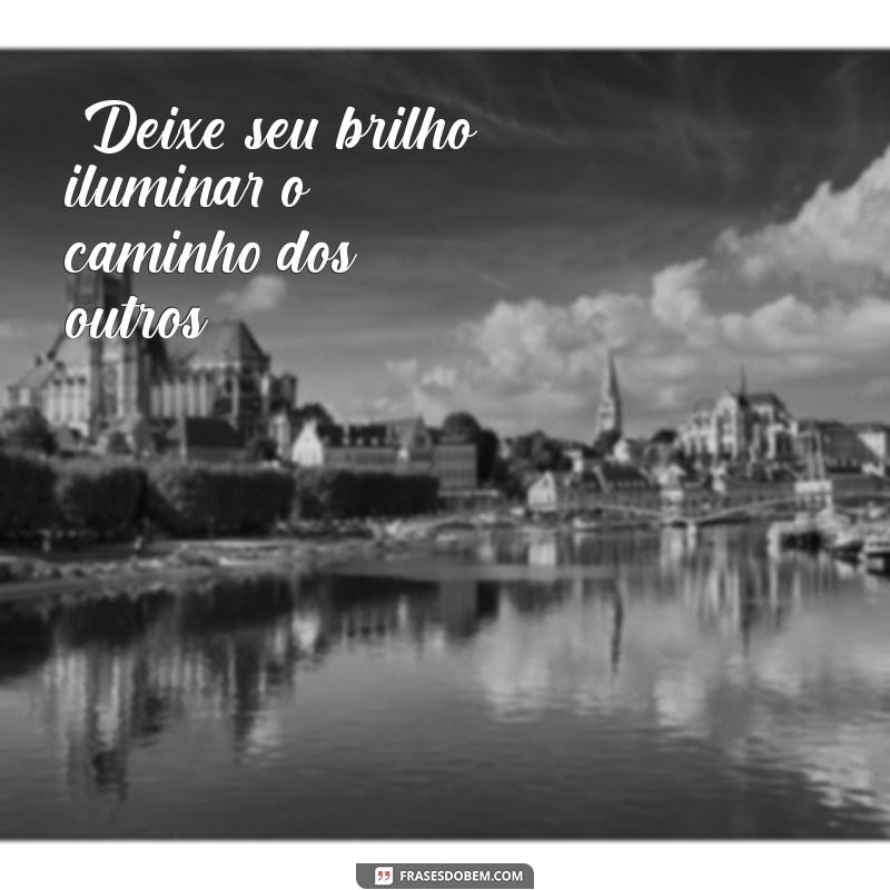 brilho frases 