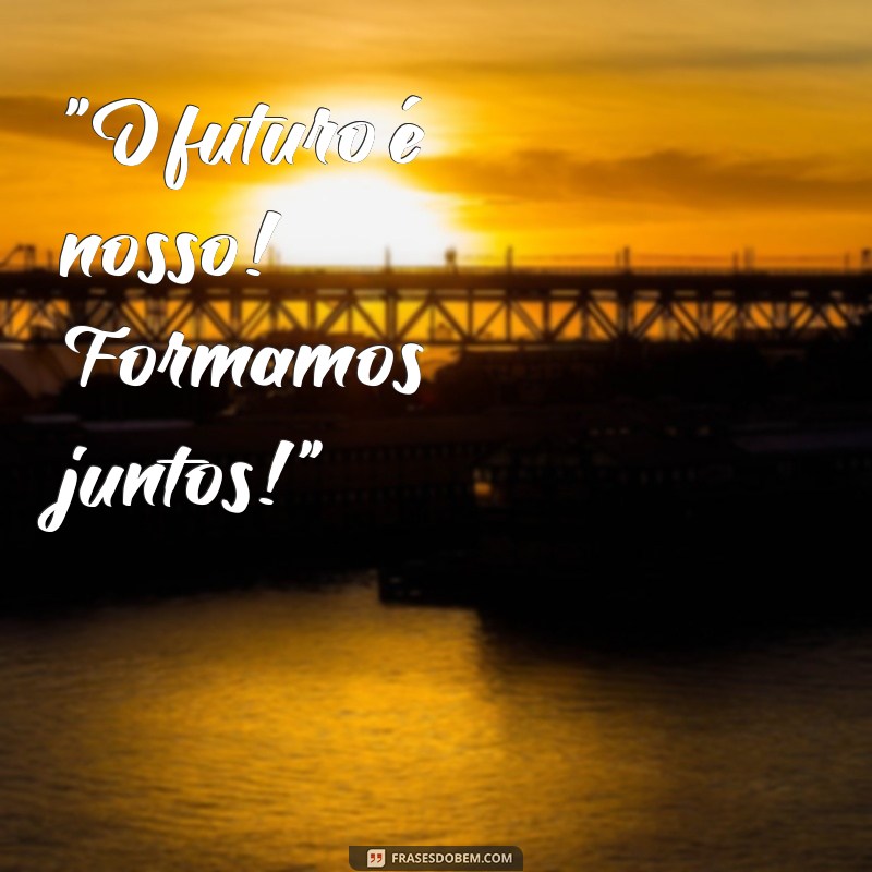 frases para banner de formatura 