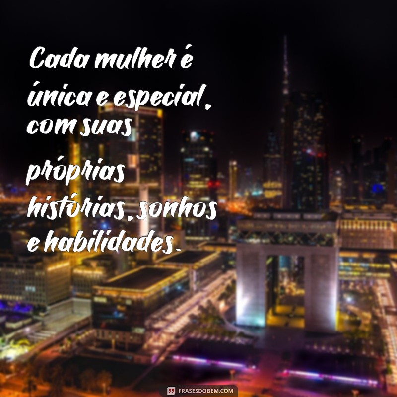 Descubra as melhores frases para celebrar o Dia Internacional das Mulheres! 