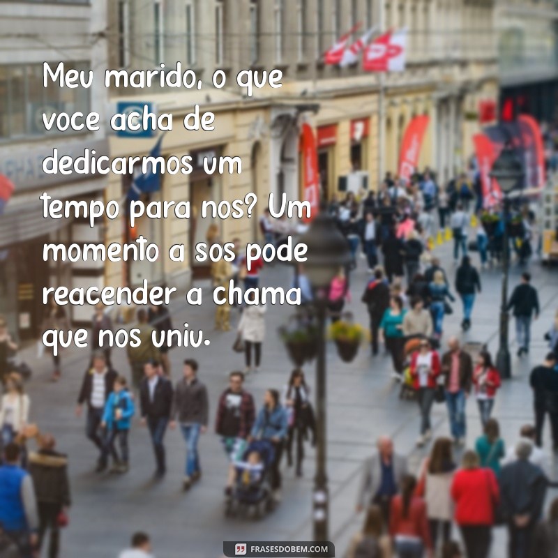 Como Escrever uma Carta para o Marido Refletir e Fortalecer o Relacionamento 