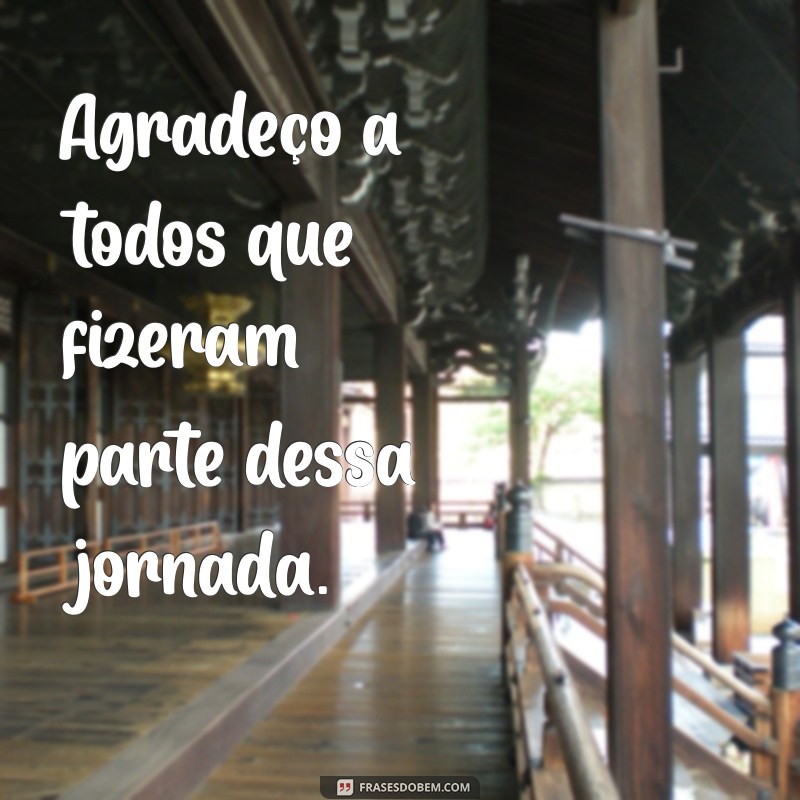 Frases Inspiradoras para Celebrar o Fim de um Ciclo Profissional 