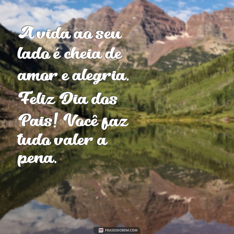 Mensagens Românticas para o Dia dos Pais: Declare Seu Amor ao Seu Namorado 