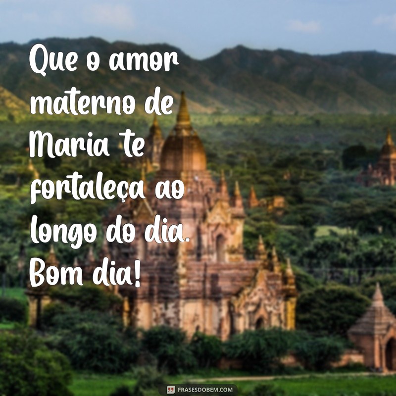 Bom Dia com Maria: Mensagens Inspiradoras da Mãe de Jesus 