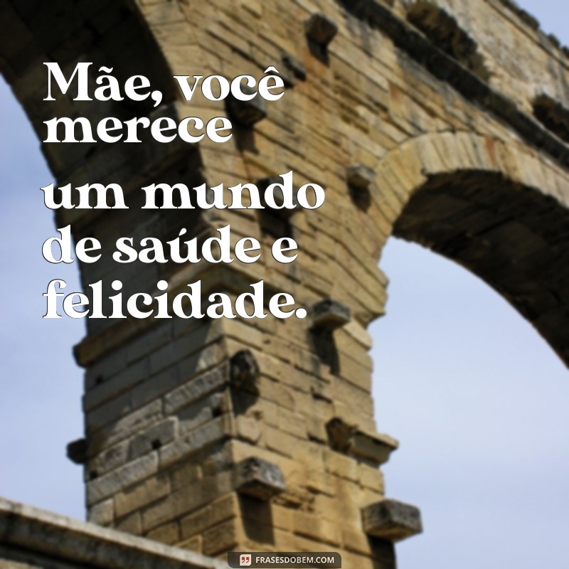 Frases Inspiradoras para Confortar Mães em Momentos Difíceis 