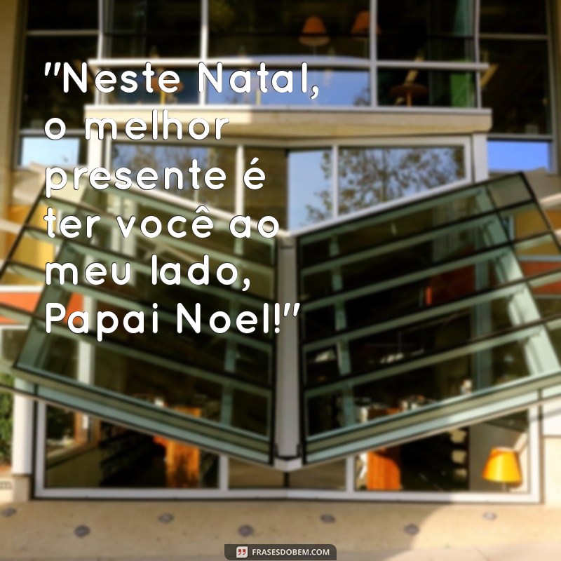 frases para foto com papai noel 