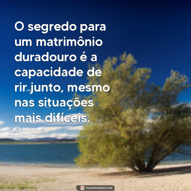 Frases Inspiradoras sobre Matrimônio: Celebre o Amor e a União 