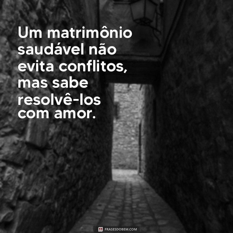 Frases Inspiradoras sobre Matrimônio: Celebre o Amor e a União 