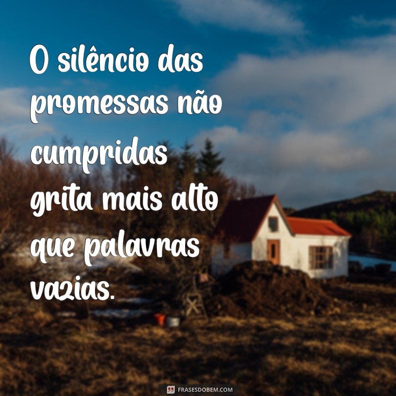 Superando a Decepção: Mensagens Impactantes para Refletir sobre Relacionamentos 