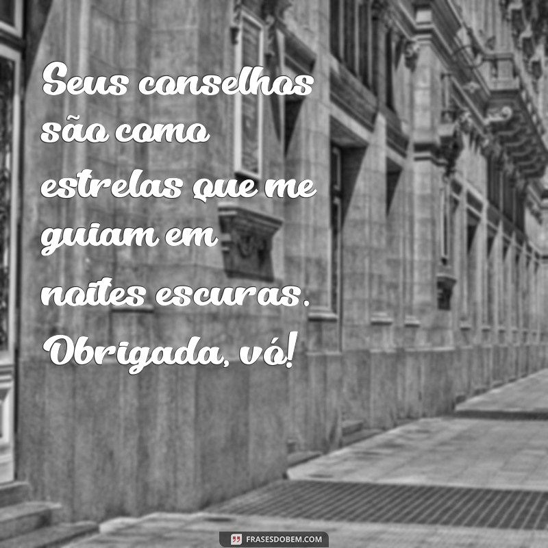 Mensagens Carinhosas para Vó: Como Encantar e Agradecer a Sua Avó 